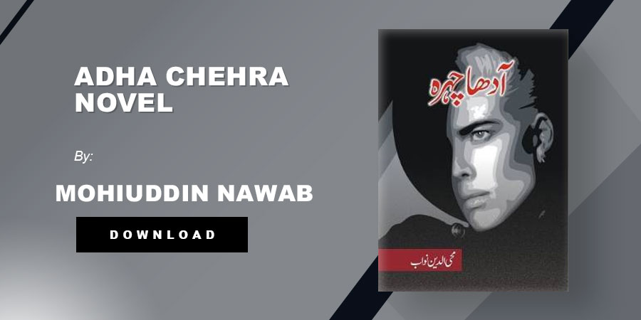 Adha Chehra Novel (Complete) By Mohiuddin Nawab