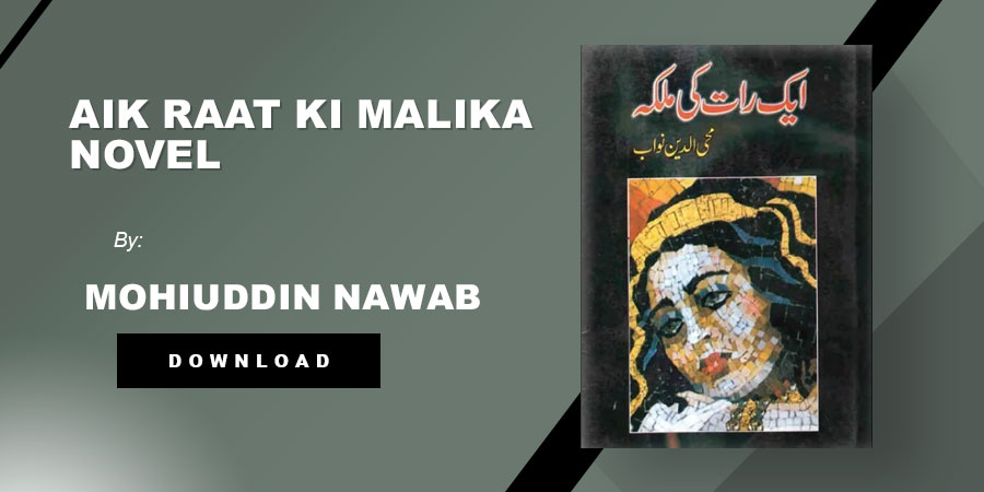 Aik Raat Ki Malika Novel By Mohiuddin Nawab