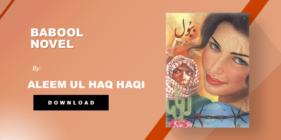 Babool Novel By Aleem Ul Haq Haqi