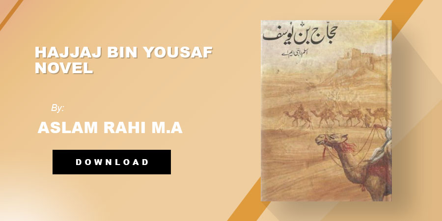 Hajjaj Bin Yousaf Novel By Aslam Rahi M.A