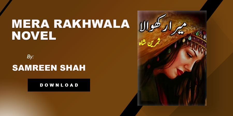 Mera Rakhwala Novel