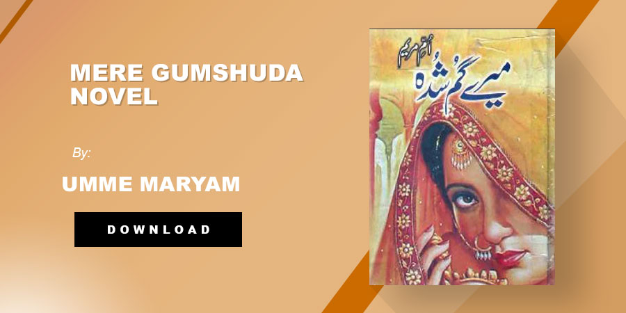Mere Gumshuda (Stories) By Umme Maryam