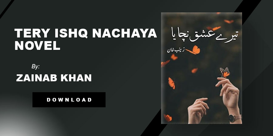 Tere Ishq Nachaya Novel