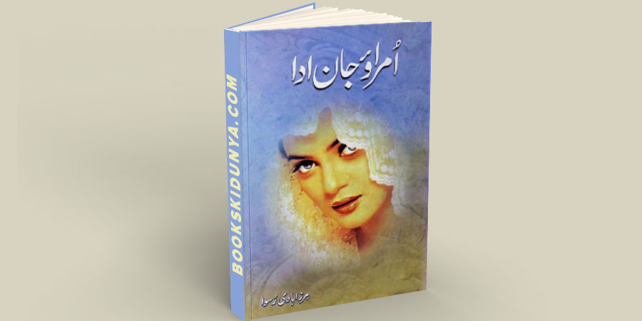 Umrao Jaan Ada Novel By Mirza Hadi Ruswa